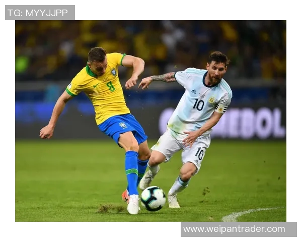 2019年阿根廷与巴西足球赛大小球预测分析与投注建议